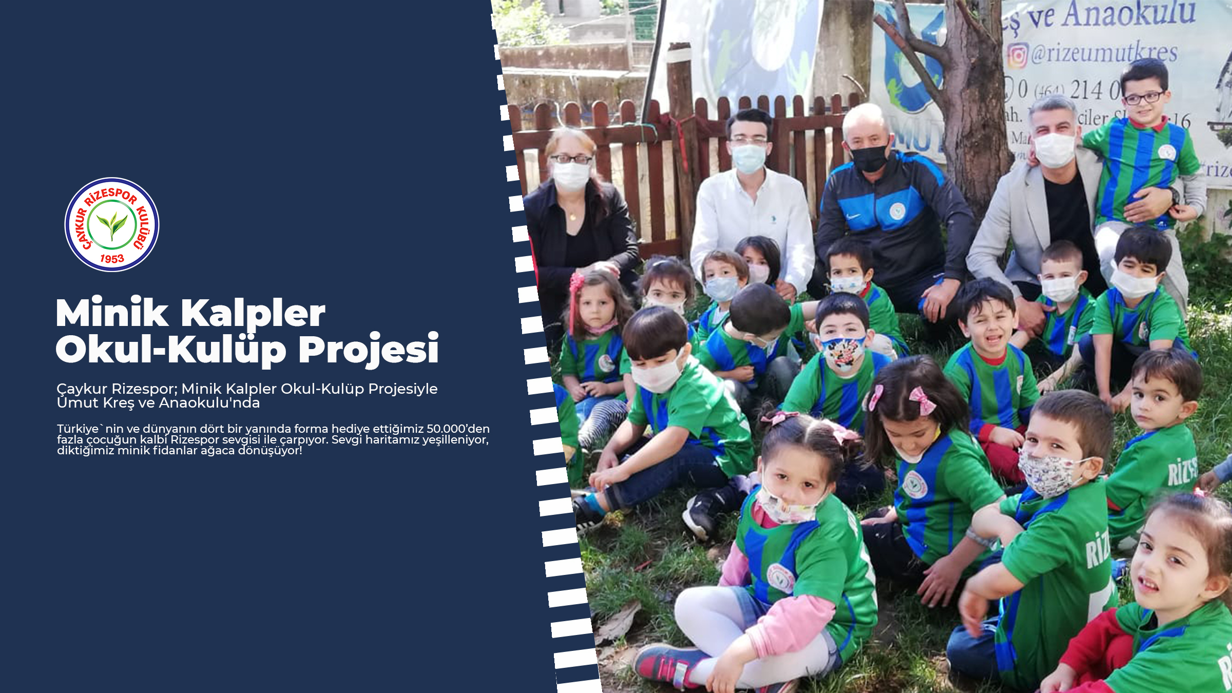 Çaykur Rizespor; Minik Kalpler Okul-Kulüp Projesiyle Umut Kreş ve Anaokulu'nda