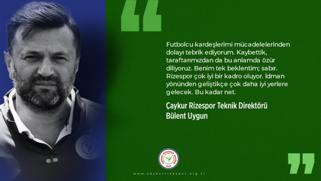 Teknik Direktörümüz Bülent Uygun'dan Maç Sonu Açıklaması