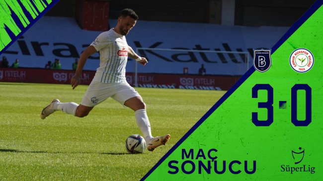 Medipol Başakşehir 3:0 Çaykur Rizespor