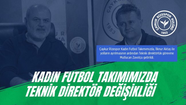 Kadın Futbol Takımımızda Teknik Direktör Değişikliği