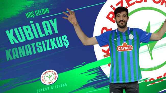 Hoş Geldin Kubilay Kanatsızkuş