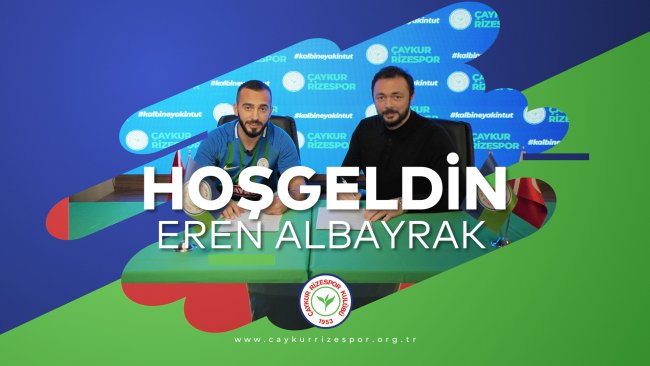 Hoş Geldin Eren Albayrak