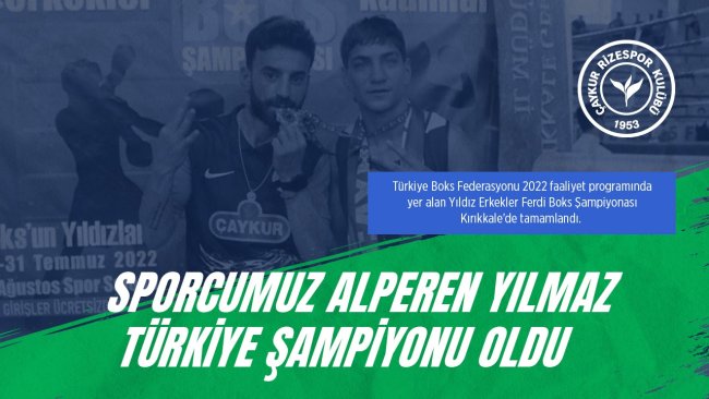 Sporcumuz Alperen Yılmaz, Türkiye Şampiyonu Oldu