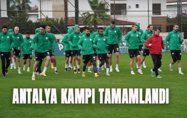 ANTALYA KAMPI TAMAMLANDI
