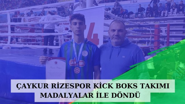 ÇAYKUR RİZESPOR KİCK BOKS TAKIMI MADALYALARA AMBARGO KOYDU