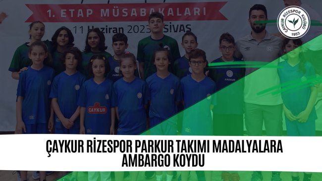 Çaykur Rizespor Parkur Takımı Madalyalara Ambargo Koydu