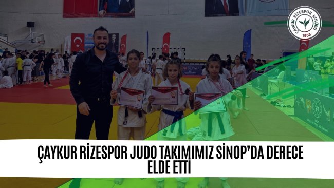 Çaykur Rizespor Judo Takımımız Başarılarına Devam Ediyor