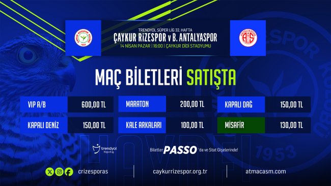 BİLETLER SATIŞA ÇIKTI