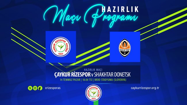 Çaykur Rizespor - Shakhtar Donetsk (Hazırlık Maçı)