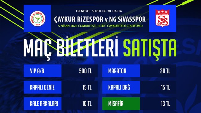 BİLETLER SATIŞA ÇIKTI