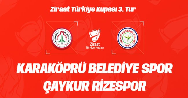 Ziraat Türkiye Kupası 3. Eleme turu maçları için kura çekimi yapıldı, rakibimiz Karaköprü Belediye