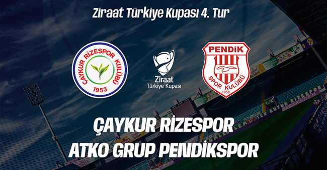 Ziraat Türkiye Kupası 4. turunda rakibimiz Pendikspor