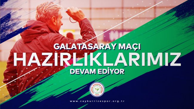 Galatasaray Maçı Hazırlıklarımız Devam Ediyor